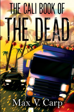 The Cali Book Of The Dead - Max V Carp [KSIĄŻKA]