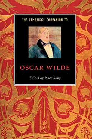 The Cambridge Companion to Oscar Wilde (Cambridge Companions to Literature) - Peter Raby [KSIĄŻKA]