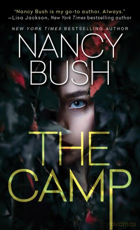 The Camp: A Thrilling Novel of Suspense with a Shocking Twist - Nancy Bush [KSIĄŻKA]