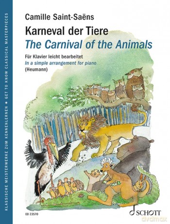 The Carnival of the Animals - In a Simple Arrangement for Piano - Piano Sheet music - Schott Music (ED 23570) (Get to know Classical Masterpieces) [KSIĄŻKA]