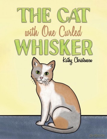The Cat With One Curled Whisker - Kathy Christensen [KSIĄŻKA]