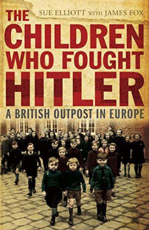 The Children who Fought Hitler - Fox Sue Elliott [KSIĄŻKA]