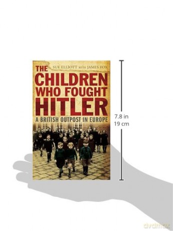 The Children who Fought Hitler - Fox Sue Elliott [KSIĄŻKA]