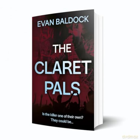 The Claret Pals - Even Baldock [KSIĄŻKA]