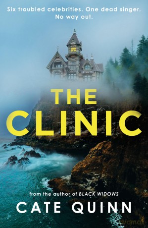 The Clinic: The compulsive new thriller from the critically acclaimed author of Black Widows - Cate Quinn [KSIĄŻKA]