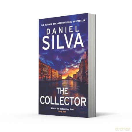 The Collector: From the New York Times bestselling author comes the perfect action-packed spy thriller for summer 2024 - Daniel Silva [KSIĄŻKA]
