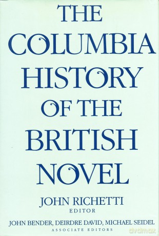 The Columbia History of the British Novel [KSIĄŻKA]