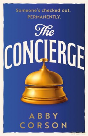 The Concierge - Corson Abby [KSIĄŻKA]