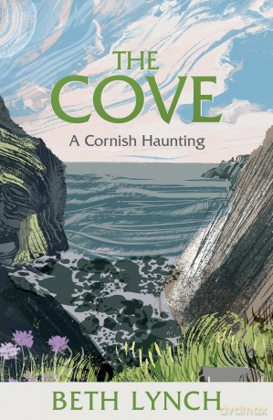The Cove: A Cornish Haunting - Beth Lynch [KSIĄŻKA]