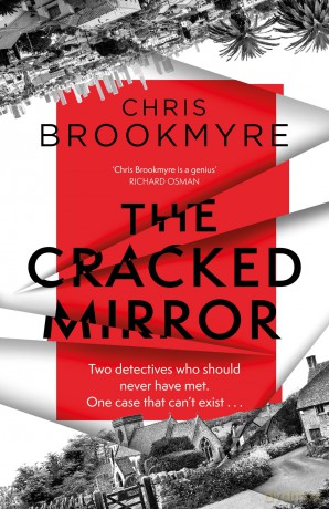 The Cracked Mirror: The exceptional brain-twisting mystery - Chris Brookmyre [KSIĄŻKA]