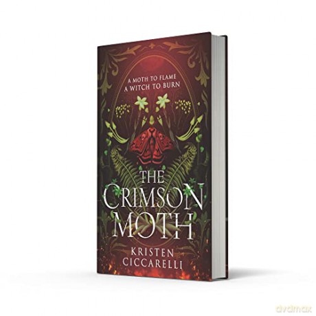 The Crimson Moth: The perfect witch x witch hunter, enemies to lovers, YA romantasy that is a 2024 TikTok favourite: Book 1 - Kristen Ciccarelli [KSIĄŻKA]