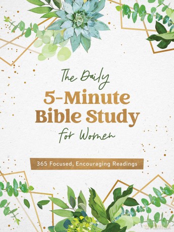The Daily 5-Minute Bible Study for Women: 365 Focused, Encouraging Readings - Compiled By Barbour [KSIĄŻKA]