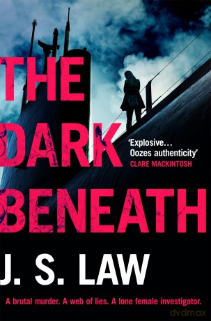 The Dark Beneath: a completely gripping crime thriller (Lieutenant Dani Lewis series book 1) - Law J. S. [KSIĄŻKA]