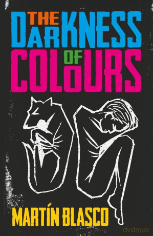 The Darkness of Colours - Martin Blasco [KSIĄŻKA]