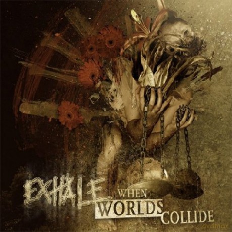 Exhale: When Worlds Collide [CD]