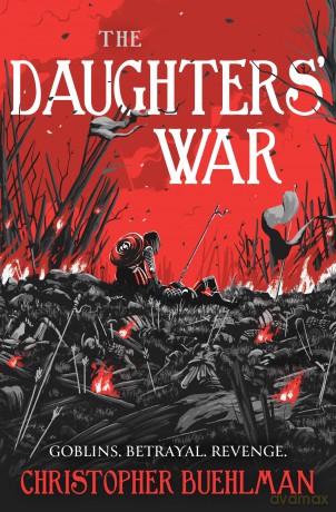 The Daughters' War - C Buehlman [KSIĄŻKA]