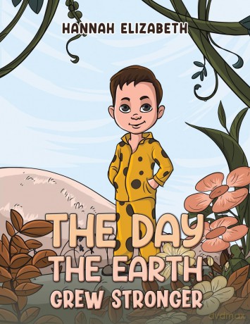 The Day the Earth Grew Stronger - Hannah Elizabeth [KSIĄŻKA]