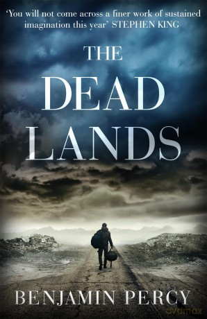 The Dead Lands - Benjamin Percy [KSIĄŻKA]