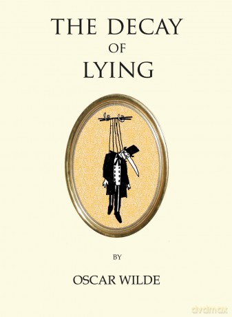 The Decay of Lying: An Observation (Quirky Classics) - Wilde Oscar [KSIĄŻKA]