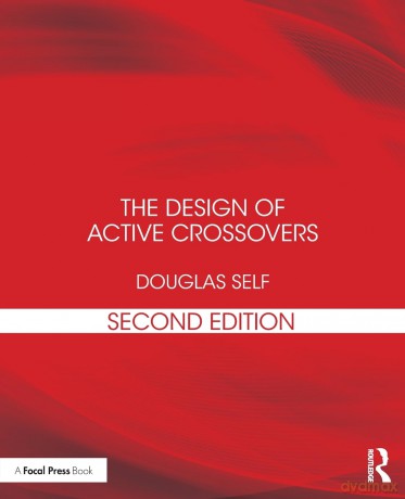 The Design of Active Crossovers - Douglas Self [KSIĄŻKA]