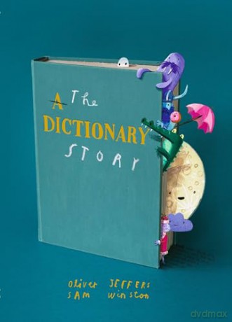 The Dictionary Story - Oliver Jeffers [KSIĄŻKA]