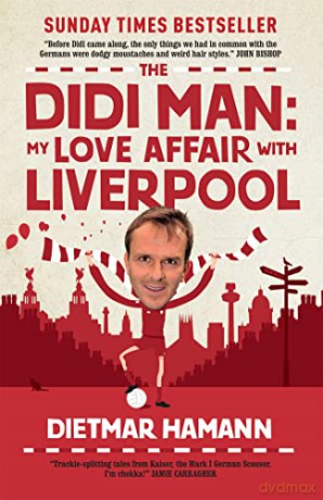 The Didi Man - Dietmar Hamann [KSIĄŻKA]
