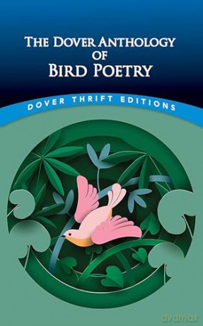 The Dover Anthology of Bird Poetry (Thrift Editions) - Nicholas Kay [KSIĄŻKA]