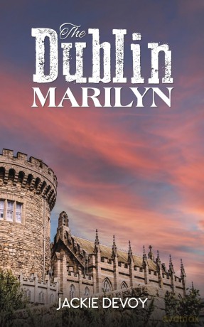The Dublin Marilyn - Jackie Devoy [KSIĄŻKA]