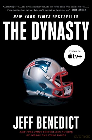 The Dynasty - Jeff Benedict [KSIĄŻKA]