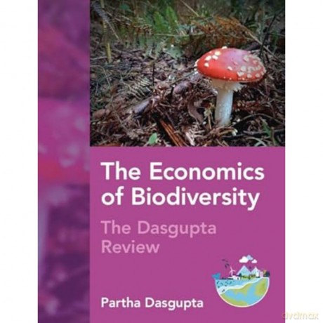 The Economics of Biodiversity: The Dasgupta Review - Partha Dasgupta [KSIĄŻKA]