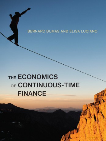 The Economics of Continuous-Time Finance (The MIT Press) - Bernard Dumas [KSIĄŻKA]