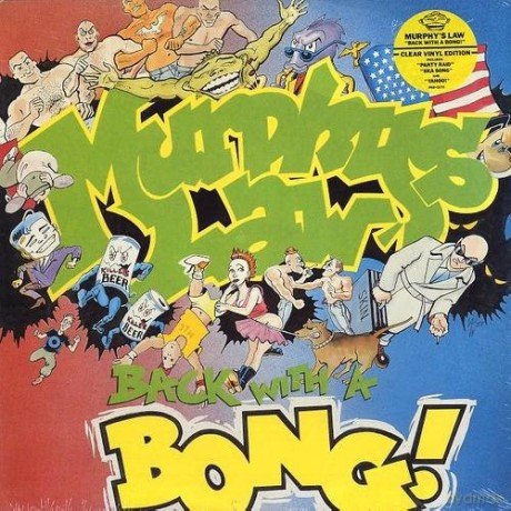 Murphy's Law: Back With A Bong [CD]