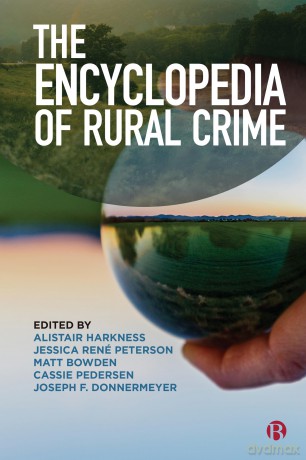 The Encyclopedia of Rural Crime [KSIĄŻKA]