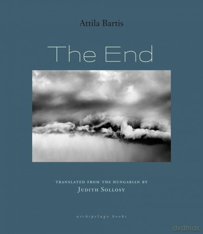 The End - Attila Bartis [KSIĄŻKA]