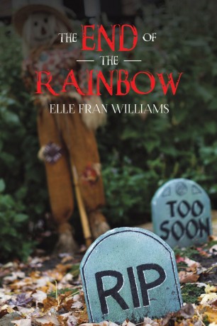 The End of the Rainbow - Elle Fran Williams [KSIĄŻKA]