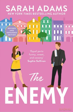 The Enemy: An EXTENDED edition rom-com from the author of the TikTok sensation THE CHEAT SHEET (It Happened in Charleston) - Sarah Adams [KSIĄŻKA]
