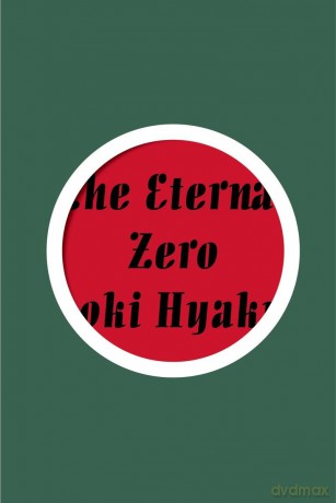 The Eternal Zero - Naoki Hyakuta [KSIĄŻKA]