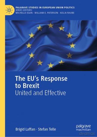 The EU's Response to Brexit: United and Effective (Palgrave Studies in European Union Politics) - Brigid Laffan [KSIĄŻKA]