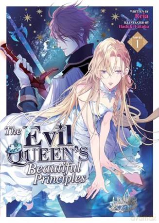 The Evil Queen's Beautiful Principles (Light Novel) Vol. 1 - Reia [KSIĄŻKA]
