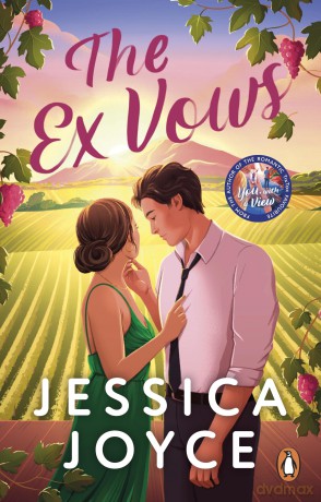 The Ex Vows: An addictive, emotional and joyful second chance romcom from the bestselling author of You, With a View - Joyce Jessica [KSIĄŻKA]