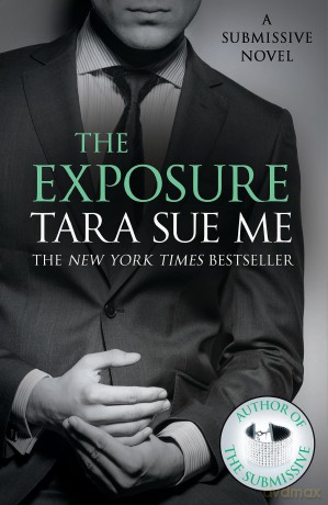The Exposure: Submissive 8 (The Submissive Series) - Tara Sue Me [KSIĄŻKA]