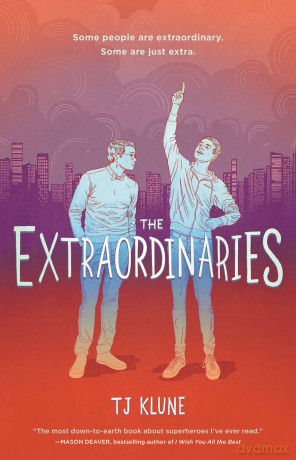 The Extraordinaries: 1 - Tj Klune [KSIĄŻKA]