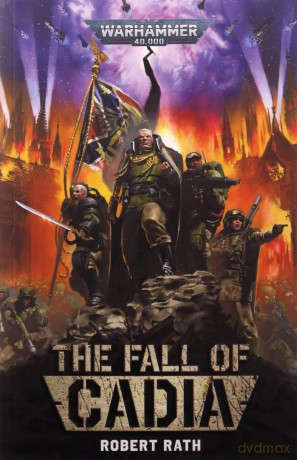 The Fall of Cadia (Warhammer 40,000) - Robert Rath [KSIĄŻKA]