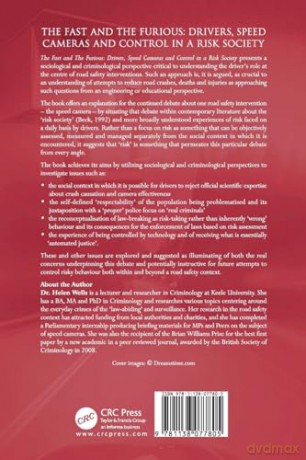The Fast and The Furious: Drivers, Speed Cameras and Control in a Risk Society (Human Factors in Road and Rail Transport) - Wells [KSIĄŻKA]