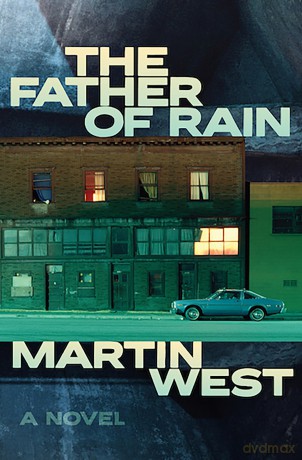 The Father of Rain - Martin West [KSIĄŻKA]