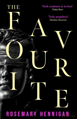 The Favourite: A razor-sharp suspense novel that will stay with you long after the final page - Rosemary Hennigan [KSIĄŻKA]