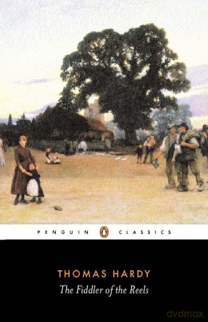The Fiddler of the Reels and Other Stories 1888-1900 (Penguin Classics) - Thomas Hardy [KSIĄŻKA]