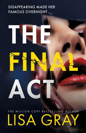 The Final Act - Lisa Gray [KSIĄŻKA]