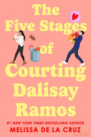 The Five Stages of Courting Dalisay Ramos - Melissa De La Cruz [KSIĄŻKA]