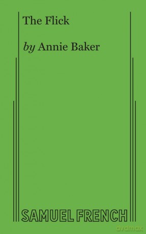 The Flick - Annie Baker [KSIĄŻKA]